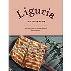 Liguria: The Cookbook