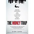 The Money Trap