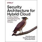 Security Architecture for Hybrid Cloud