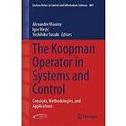 The Koopman Operator in Systems and Control