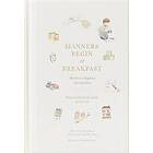 Manners Begin at Breakfast