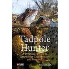 Tadpole Hunter