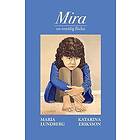 Mira: en osynlig flicka