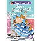 Alice in Wonderland: Read It Yourself Level 4 Fluent Reader