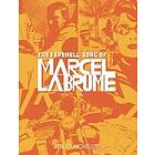 The Farewell Song Of Marcel Labrume