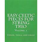 Easy Celtic Pieces for String Trio Vol.1: Violin, Viola, and Cello