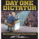 Day One Dictator