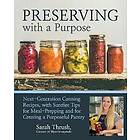 Preserving with a Purpose