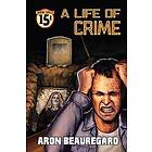 A Life of Crime