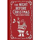 The Night Before Christmas and Other Poems