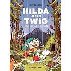Hilda and Twig