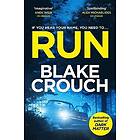 Blake Crouch: Run