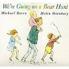 Michael Rosen: We're Going on a Bear Hunt