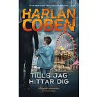 Harlan Coben: Tills jag hittar dig