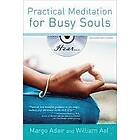 Margo Adair: Practical Meditation for Busy Souls
