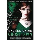 Rachel Caine: Ghost Town