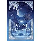 Alexandra M Tran: The Divine Shallows