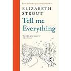Tell Me Everything