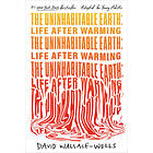 The Uninhabitable Earth (Adapted for Young Adults): Life After Warming