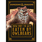 Dungeons and Dragons How Not to Get Eaten by Owlbears