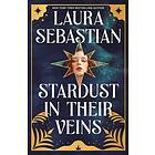 Stardust in their Veins