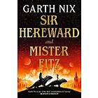 Sir Hereward and Mister Fitz