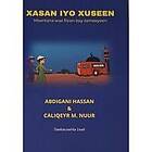Xasan iyo Xuseen : maantana wax fiican bay sameeyeen