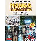 The Complete Guide to Manga Composition