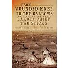 From Wounded Knee to the Gallows