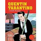 Quentin Tarantino: A Graphic Biography