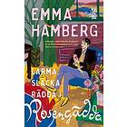 Larma, släcka, rädda i Rosengädda