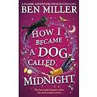 How I Became a Dog Called Midnight