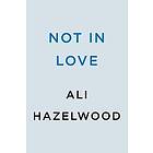 Not in Love