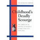 Childhood's Deadly Scourge