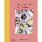 A House Party in Tuscany