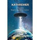 KATHREMER : Universum Magnetism och Levitation