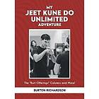 My Jeet Kune Do Unlimited Adventure