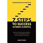 7 Steps To Success In Deen & Dunya for Muslim Entrepreneurs & Professionals