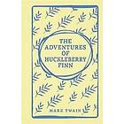 The Adventures of Huckleberry Finn