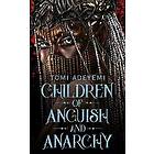 Children of Anguish and Anarchy