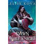 A Dawn with the Wolf Knight