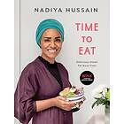 Time to Eat: Delicious Meals for Busy Lives: A Cookbook