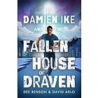 Damien Ike and the Fallen House of Draven