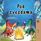 Under the Stars (Serbian Children's Book Latin Alphabet)