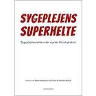 Sygeplejens superhelte