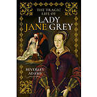 The Tragic Life of Lady Jane Grey