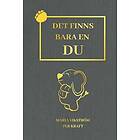 DET FINNS BARA EN DU