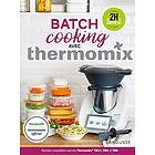 Batch Cooking avec Thermomix