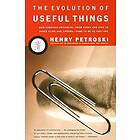 The Evolution of Useful Things: How Everyday Artifacts-From Forks and Pins to Paper Clips and Zippers-Came to be as They are.