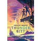 Mortal Engines: Thunder City